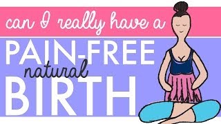 Can I Really Have a PainFree Birth  HypnoBirthing for Natural Pregnancy amp Childbirth [upl. by Tnilf]