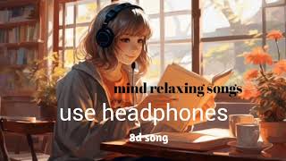 phir bhi aas lagi hai dil mein 8d audio USE THE HEADPHONE 🎧 SONGS logi slowed reverb night songs [upl. by Behah]