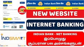 Indian Bank New Internet Banking  Ind Smart Internet Banking  Ind Omni Channel [upl. by Cantlon]