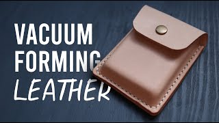 Wet Molding Leather with a 1 VACUUM BAG [upl. by Evered]