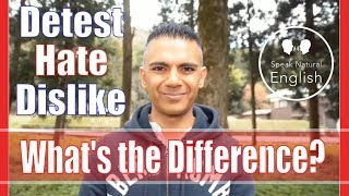 🟧ESL Lesson8 Hate Detest amp Dislike Whats the difference  SpeakWithAziz [upl. by Vida571]