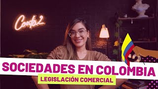 Tipos de sociedades en Colombia l Características 🤝🎁 [upl. by Eyllib262]