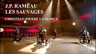 Rameau  Les Sauvages from Les Indes Galantes  ChristianPierre La Marca multicellos version [upl. by Elmo]