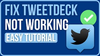 TWEETDECK NOT WORKING FIX 2024  How to Fix Tweetdeck Not Loading [upl. by Jac983]