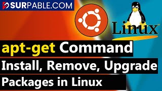 What is aptget Command in Linux  How To Install Remove and Upgrade Linux Packages [upl. by Cressler]