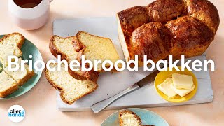 Brioche brood  Recept  Allerhande [upl. by Atsillac]