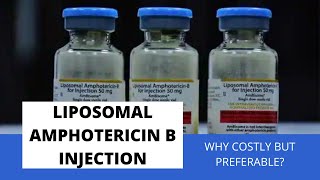 Liposomal Amphotericin B injection Why costly but preferable [upl. by Solis40]