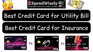 Best Credit Card for Utility Bills and Insurance  Axis ACE Vs AXIS FreeCharge Vs Axis Airtel [upl. by Anos]