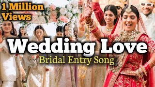 Wedding Love Mashup 2023  Romantic Wedding Mashup  Bride Entry Special [upl. by Annaes]