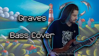 Graves  Caligulas Horse Bass Cover [upl. by Odette]