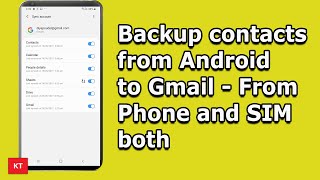 How to backup contacts to gmail in Samsung From both Phones Internal memory and SIM card both [upl. by Colleen]