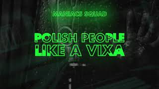 Maniacs Squad  Polish People Like A Vixa Original Mix [upl. by Ramraj]