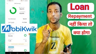 Mobikwik personal loan repayment nahi kiya to kya hoga [upl. by Nyroc]