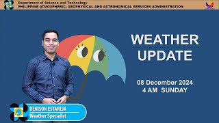 Public Weather Forecast issued at 4AM  December 08 2024  Sunday [upl. by Cissej]