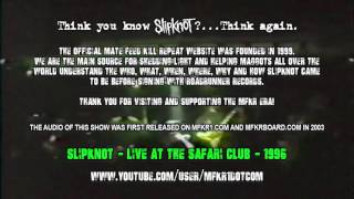 Slipknot  Live at The Safari Club 1996  09  May 17th [upl. by Neiviv]