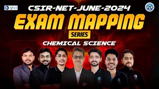 CSIR NET June 2024 Exam Mapping Series for Chemical Science  IFAS Chemistry [upl. by Boigie]