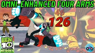 BEN 10 HEROES  OMNIENHANCED FOUR ARMS  Gameplay Android [upl. by Farley]