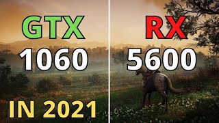 GTX 1060 VS RX 5600 XT BENCHMARK TEST IN 2021 [upl. by Johannessen529]