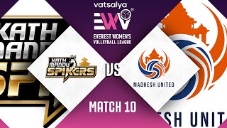 KATHMANDU SPIKERS VS MADHESH UNITED  Match 10  3rd Oct  Everest Womens Volleyball League 2024 [upl. by Publea875]