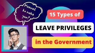 15 Types of Leave Privileges in the Government [upl. by Ehcrop]