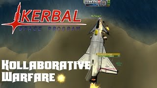 Kollaborative Warfare 3 Base Assault Kerbal Space Program [upl. by Ratep]