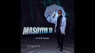 JB YaseerMasoyiyataofficial audio128k [upl. by Roosevelt]