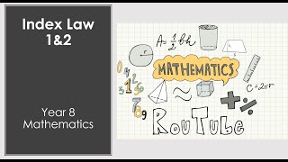 Index Laws 1 amp 2  Year 8 Maths  RouTube [upl. by Brightman824]