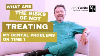 What are the risks of not treating my dental problems on time [upl. by Aleyak]