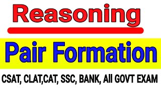 Pair Formation Reasoning Tricks For CSATCLATCATSSCBANKALL GOVT EXAM [upl. by Lamej]