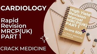 Cardiology  Rapid Revision  MRCPUK Part 1  Crack Medicine [upl. by Shawn17]