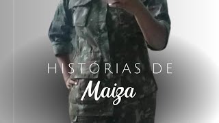 Historias de Maiza mamaesefilhosdicas [upl. by Pownall]