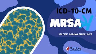 ICD10CM Specific Coding Guidelines  MethicillinResistant Staphylococcus Aureus MRSA [upl. by Charry]