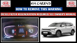 KIA CARENS  Diesel Filter Regeneration required see owners manual  How to Remove This warning [upl. by Sayres]