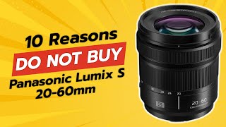 DONT BUY PANASONIC LUMIX S 2060MM BEFORE WATCHING THIS VIDEO 🚫📸 10 REASONS [upl. by Page]