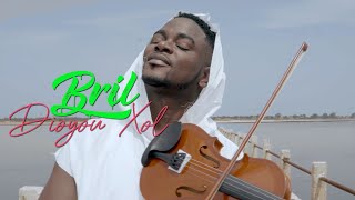 Bril  Dioyou Xol Clip Officiel [upl. by Airlee]