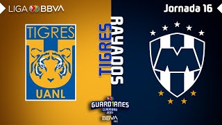 Resumen y Goles  Tigres vs Rayados  LIGA BBVA MX  Guard1anes 2021  Jornada 16 [upl. by Htesil]