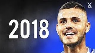 Mauro Icardi 2018 ● Elite Skills Assists amp Goals  HD Full HD 60 fps 1080p [upl. by Klecka]