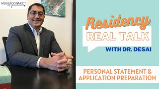 Personal Statement amp Application Preparation  Residency Real Talk with Dr Desai Webinar 072022 [upl. by Aehsila]