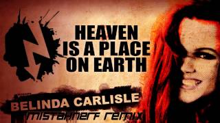 Belinda Carlisle  Heaven is a Place on Earth Dubstep Remix by MistahNerF [upl. by Ettenel]