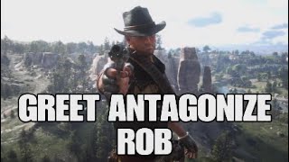 GREET ANTAGONIZE ROB Red dead Redemption 2 PS5 [upl. by Marrissa353]