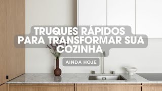 TRUQUES QUE TRANSFORMAM A DECORAÇÃO DA COZINHA [upl. by Etterual]