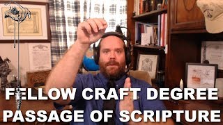 Fellow Craft Degree  Passage of Scripture [upl. by Atinyl]