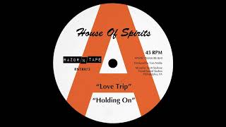 TOM NOBLE PRESENTS HOUSE OF SPIRITS  LOVE TRIP [upl. by Jauch]