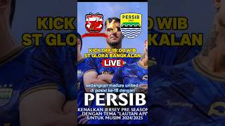 LIVE PERSIB HARI INI  MADURA UNITED VS PERSIB  BRI LIGA 1 persib livepersib [upl. by Charissa365]