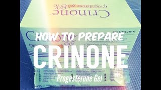 How to Prepare Crinone 8 Progesterone Gel [upl. by Elton396]