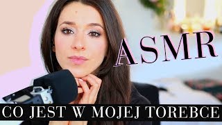 ASMR  Co jest w mojej torebce [upl. by Suravaj]