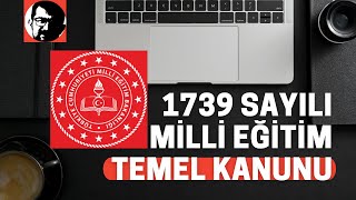 1739 SAYILI MİLLİ EĞİTİM TEMEL KANUNU  YURT DIŞIEKYSADAYLIK SINAVI [upl. by Dorene]