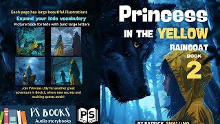 PRINCESS IN THE YELLOW RAINCOAT BOOK 2  TRAILER [upl. by Ajnek]