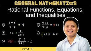 Rational Functions Equations and Inequalities  General Mathematics [upl. by Selrahcnhoj]