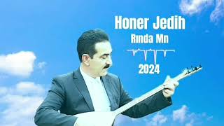 Honer Jedih Rında Mın 2024 Peyv u Awaz Honer Jedih [upl. by Doner]